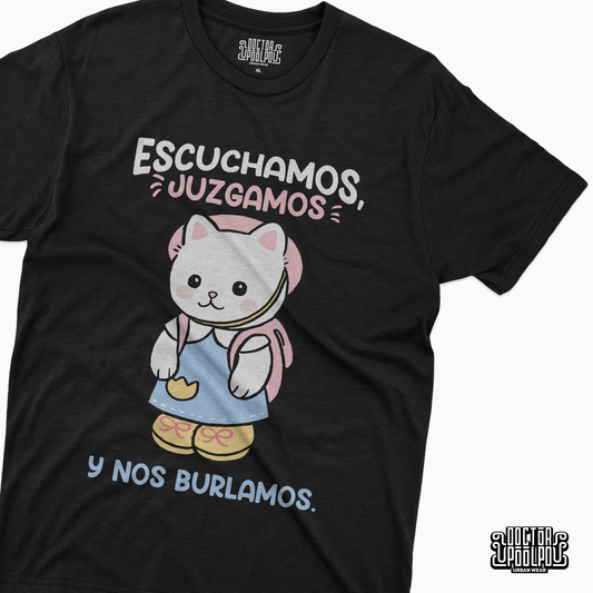 Escuchamos y juzgamos